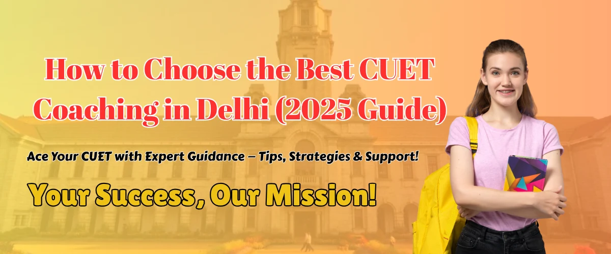 best CUET Coaching In Delhi