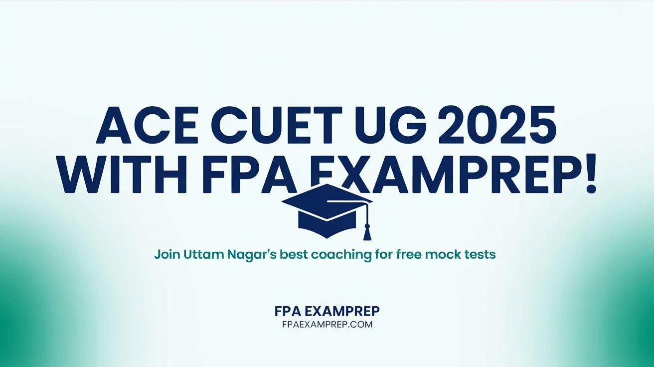 best CUET Coaching in uttam Nagar